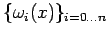 $ \{\omega_i(x)\}_{i=0\ldots n}$